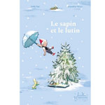 LE SAPIN ET LE LUTIN, Epp Joëlle