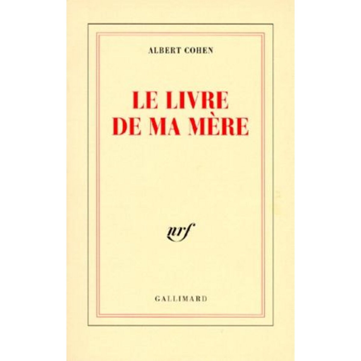 LE LIVRE DE MA MERE, Cohen Albert pas cher Auchan.fr