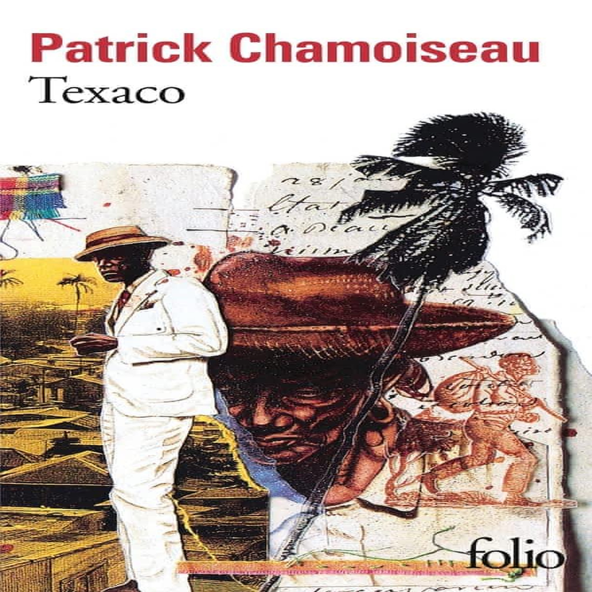 TEXACO, Chamoiseau Patrick