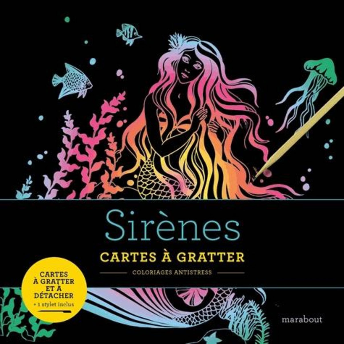 SIRENES. CARTES A GRATTER ET A DETACHER. AVEC 1 STYLET, Marabout