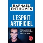 L'ESPRIT ARTIFICIEL, Enthoven Raphaël