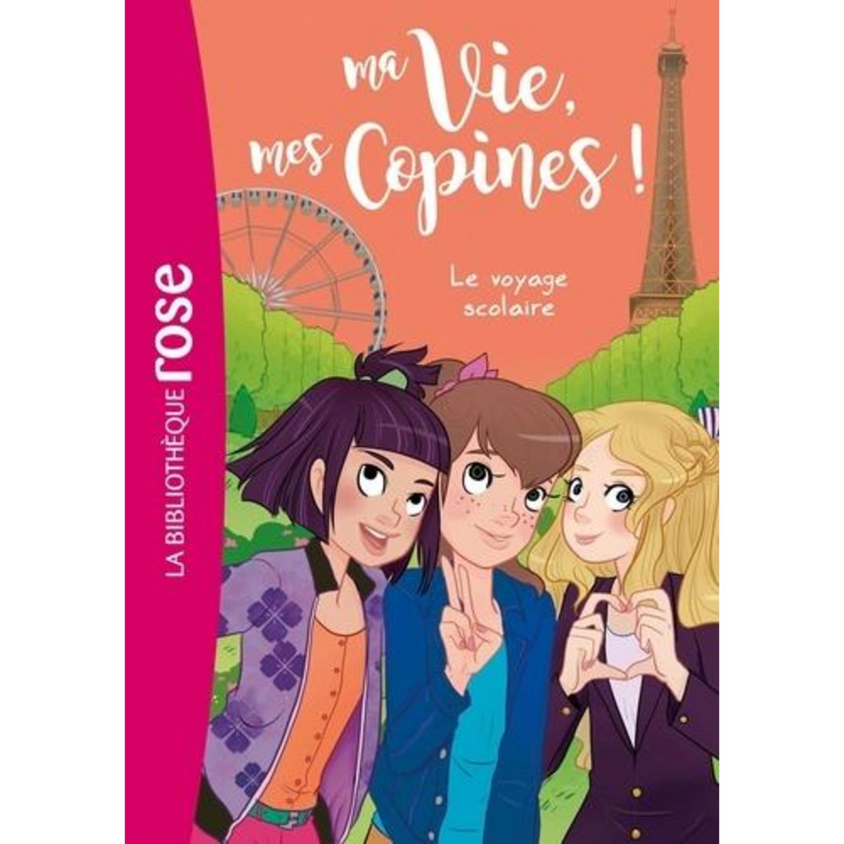 MA VIE, MES COPINES ! TOME 3 : LE VOYAGE SCOLAIRE, Kalengula Catherine