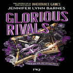 THE INHERITANCE GAMES - THE GRANDEST GAME TOME 2 : GLORIOUS RIVALS , Barnes Jennifer Lynn