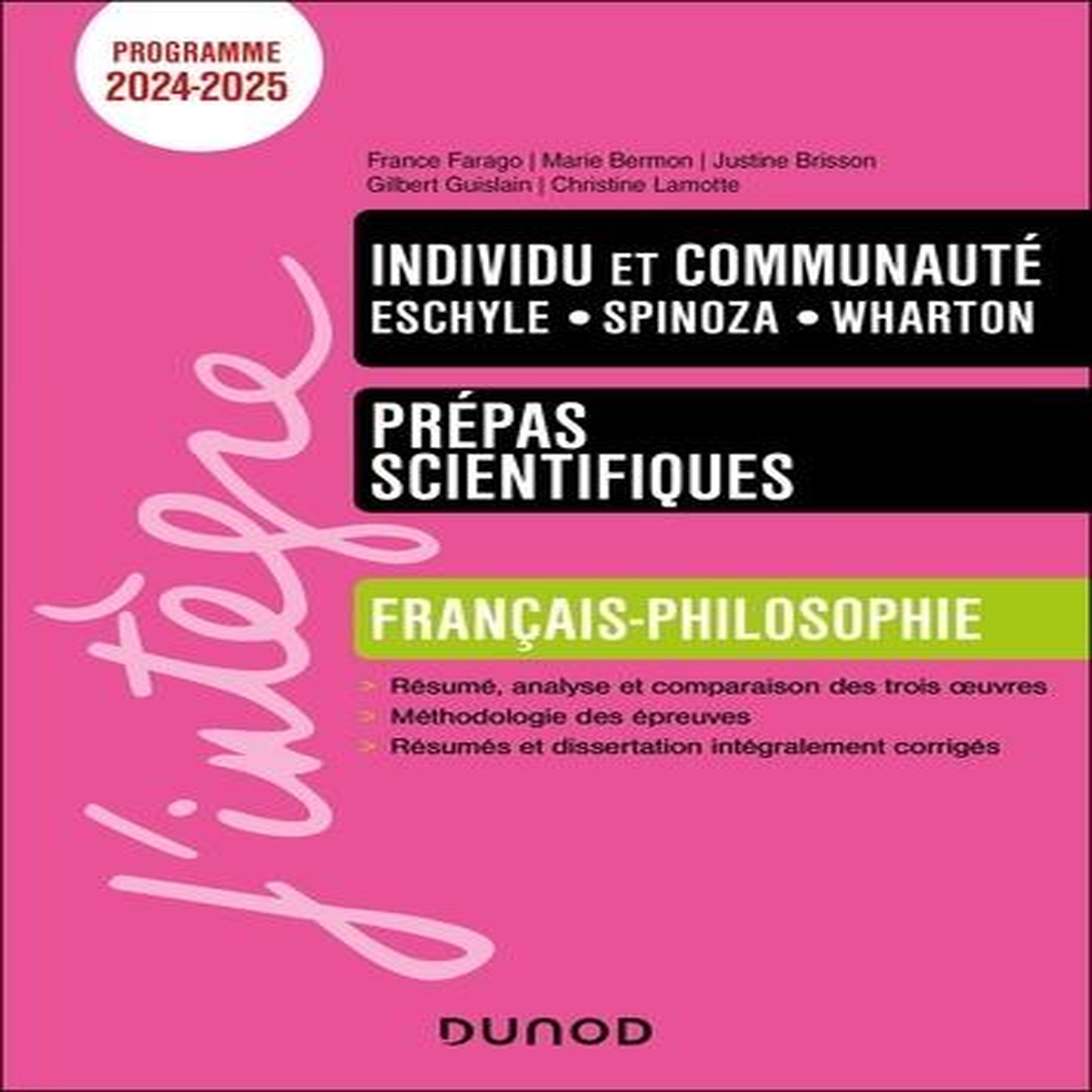 INDIVIDU ET COMMUNAUTE, ESCHYLE, SPINOZA, WHARTON. FRANCAIS-PHILOSOPHIE, EDITION 2024-2025, Farago France