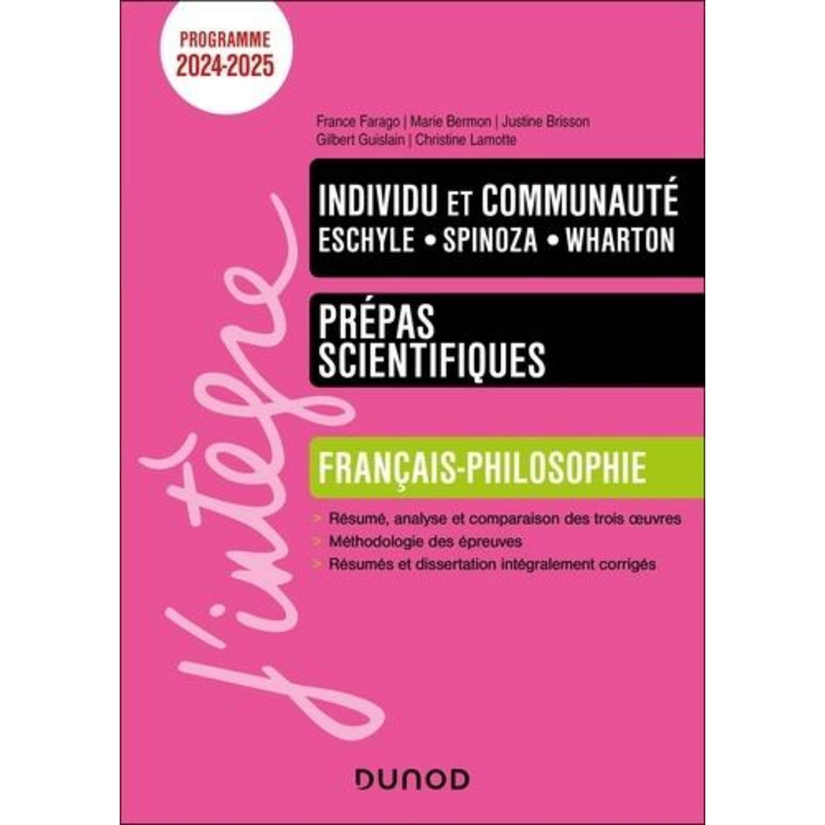 INDIVIDU ET COMMUNAUTE, ESCHYLE, SPINOZA, WHARTON. FRANCAIS-PHILOSOPHIE, EDITION 2024-2025, Farago France