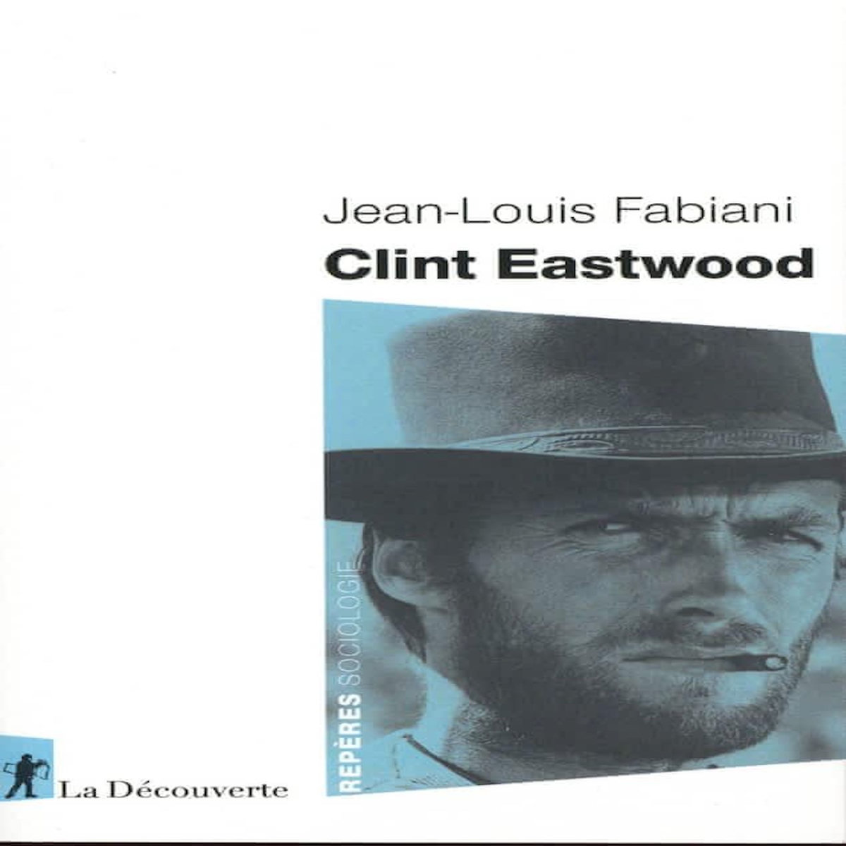 CLINT EASTWOOD, Fabiani Jean-Louis