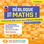 CALCULER AVEC DES FRACTIONS COLLEGE DEBLOQUE TES MATHS, Beer Olivier