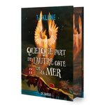 QUELQUE PART AU-DELA DE LA MER. EDITION COLLECTOR, Klune T. J.