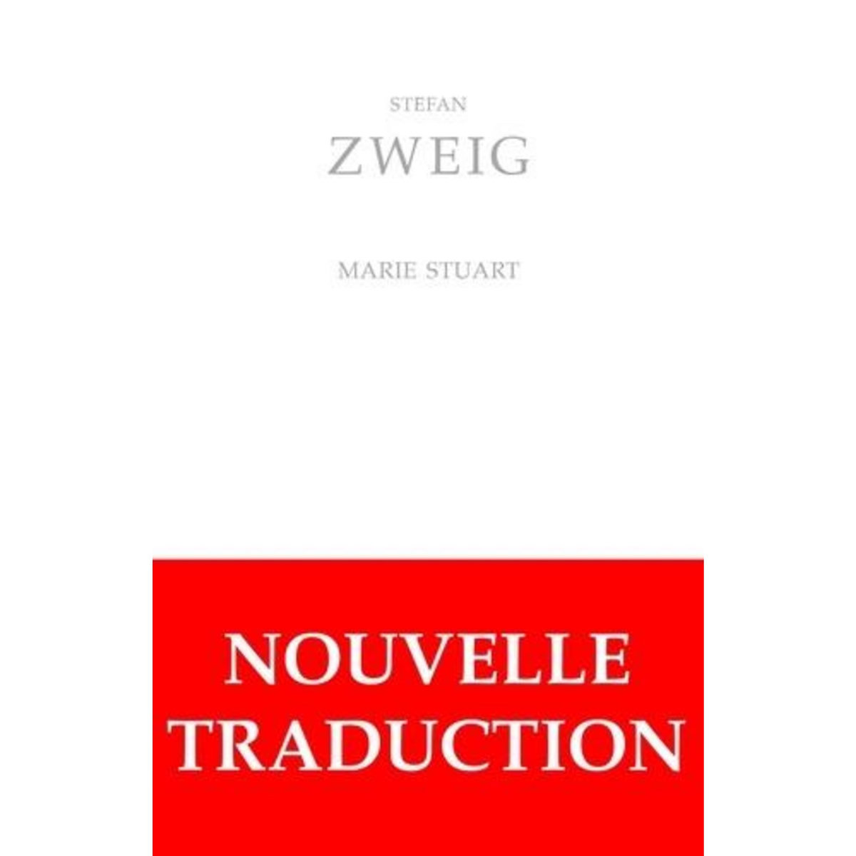 MARIE STUART, Zweig Stefan