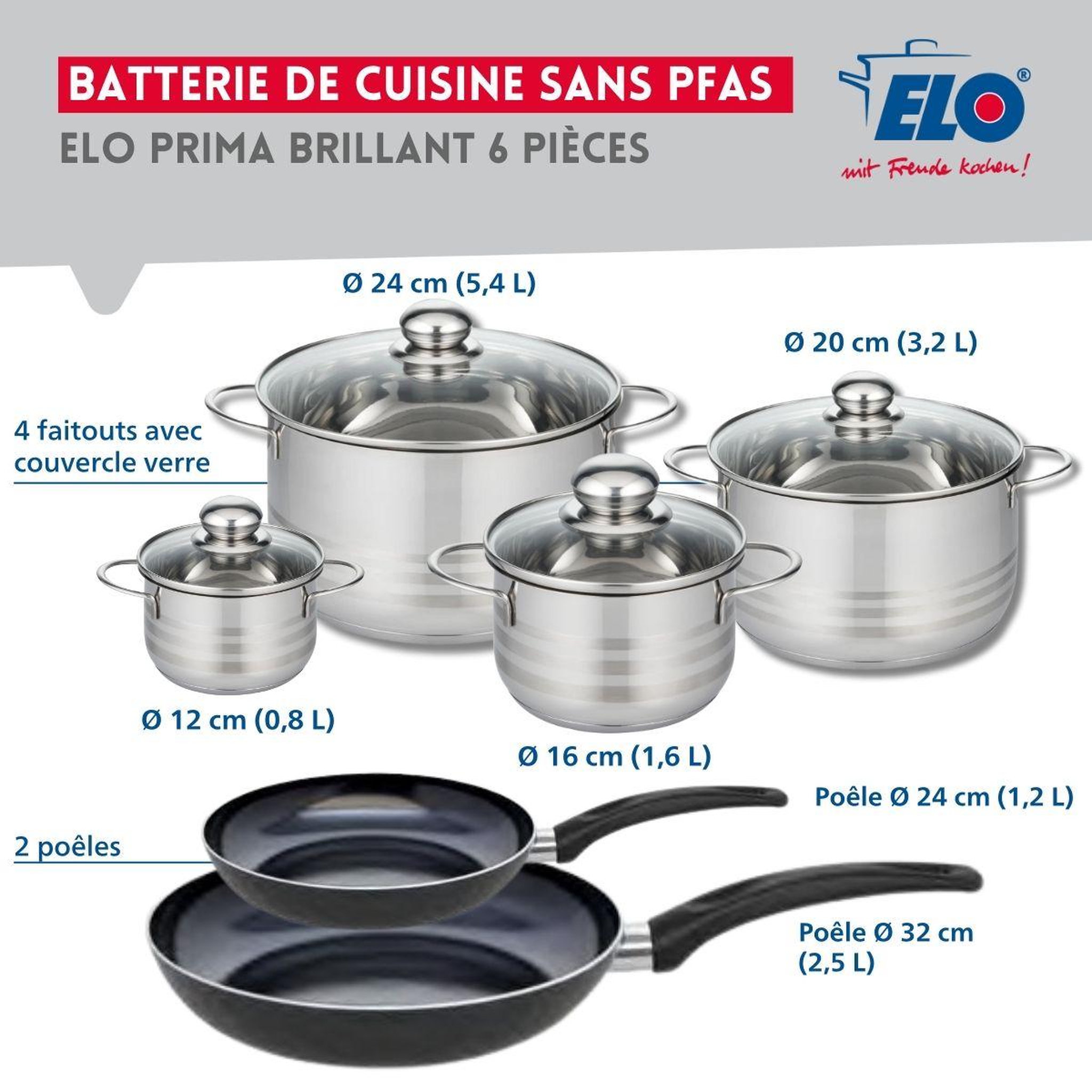 Voir la diapositive 2 : ELO Ensemble de 2 poêles de cuisson 24 et 32 cm et 4 faitouts 12, 16, 20 et 24 cm elo prima brillant