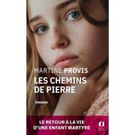 LES CHEMINS DE PIERRE, Provis Martine