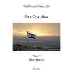 PAX QUANTICA, Kraidache Khallihanna