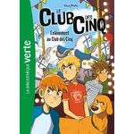 LE CLUB DES CINQ TOME 15 : ENLEVEMENT AU CLUB DES CINQ, Blyton Enid
