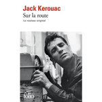 SUR LA ROUTE. LE ROULEAU ORIGINAL, Kerouac Jack