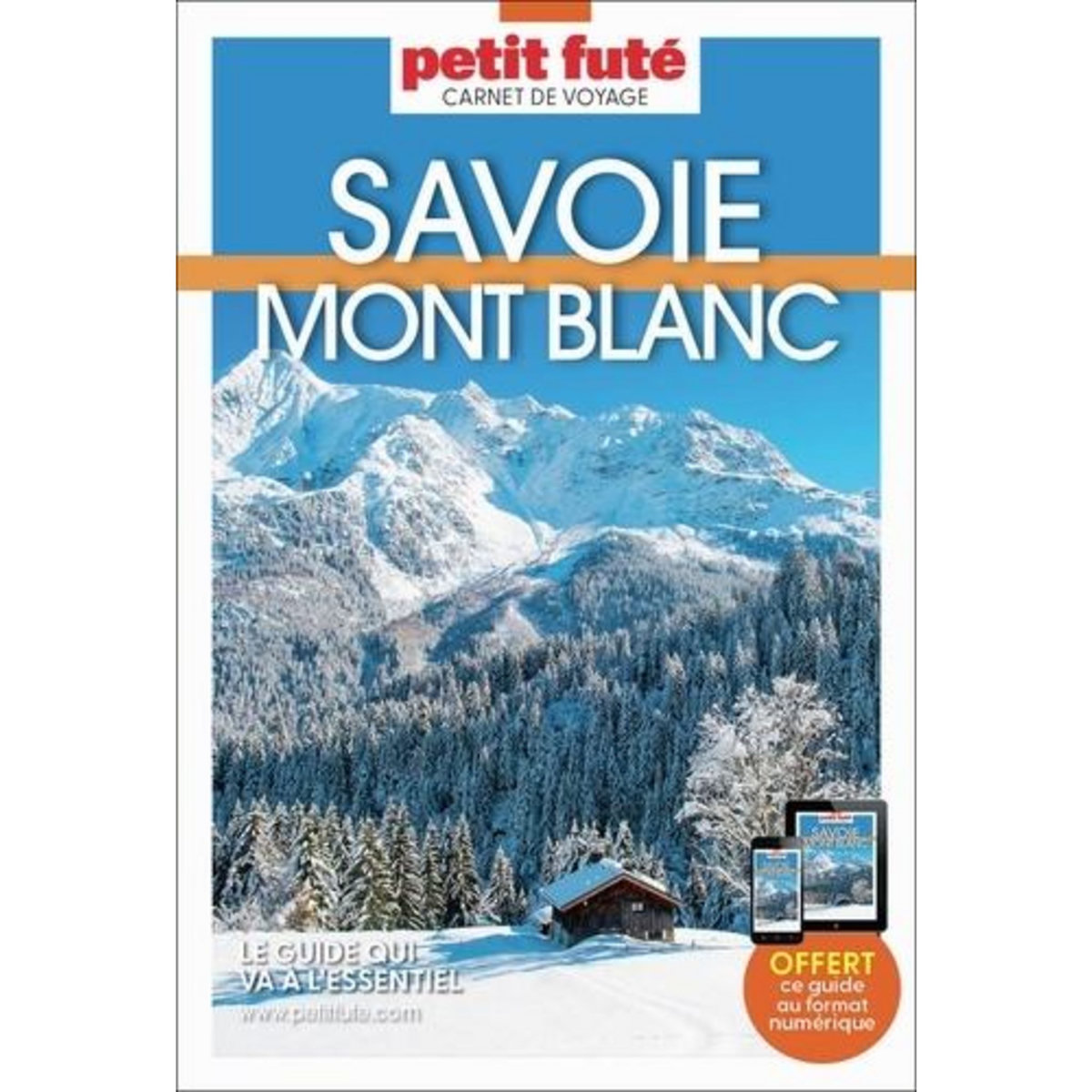 SAVOIE MONT BLANC. EDITION 2026, Petit Futé