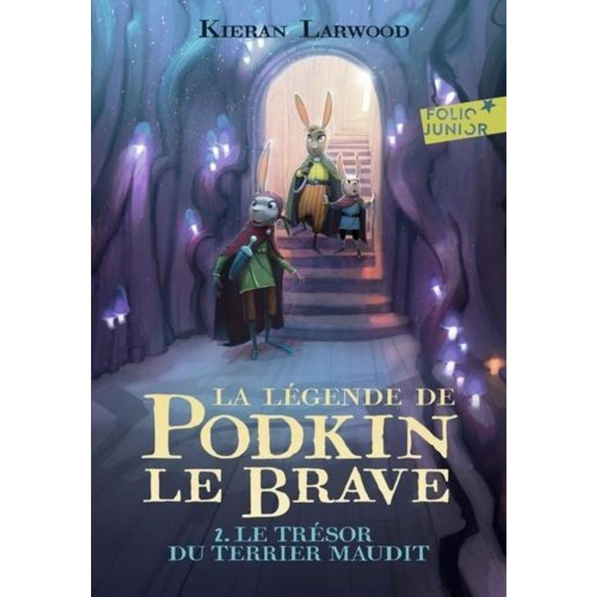 LA LEGENDE DE PODKIN LE BRAVE TOME 2 : LE TRESOR DU TERRIER MAUDIT, Larwood Kieran