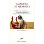 PASSEURS DE MEMOIRE. DE THEOCRITE A ALFRED JARRY, LA POESIE DE TOUJOURS LUE PAR 43 POETES D'AUJOURD'HUI, Para Jean-Baptiste