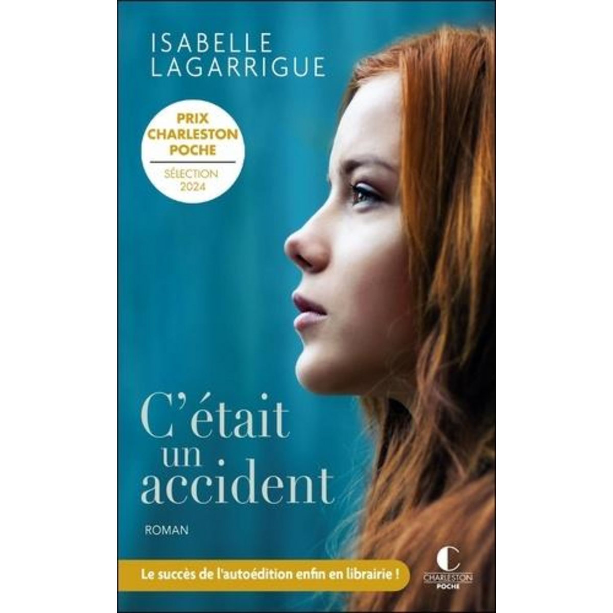 C'ETAIT UN ACCIDENT, Lagarrigue Isabelle