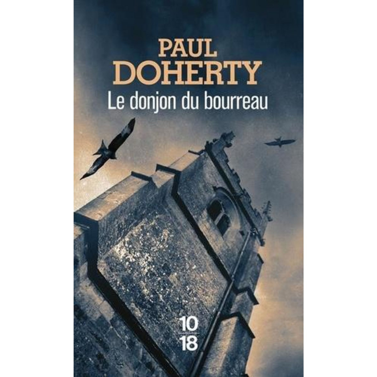 LE DONJON DU BOURREAU, Doherty Paul