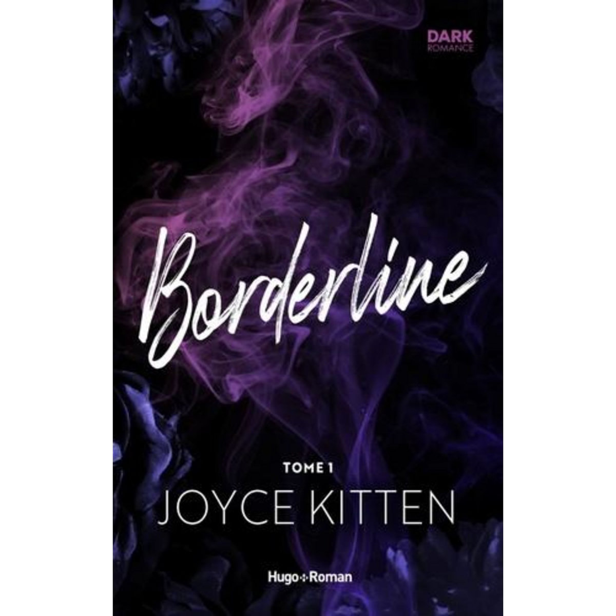 BORDERLINE TOME 1 , Kitten Joyce