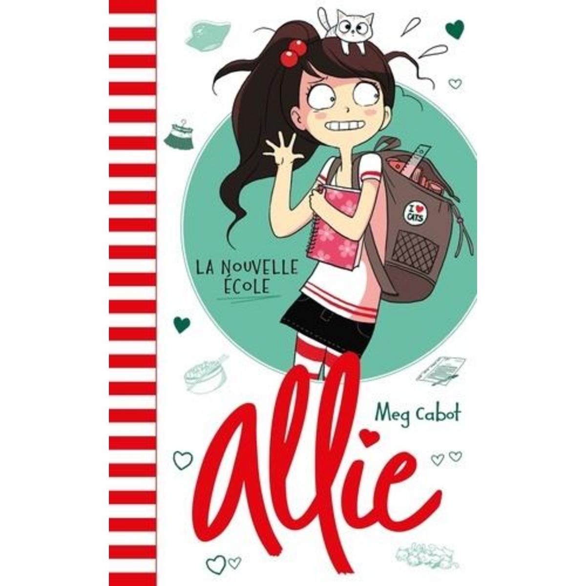 LE CARNET D'ALLIE TOME 2 : LA NOUVELLE ECOLE, Cabot Meg