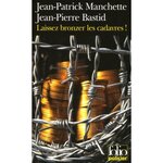 LAISSEZ BRONZER LES CADAVRES !, Manchette Jean-Patrick