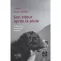  SON ODEUR APRES LA PLUIE [EDITION EN GROS CARACTERES], Sapin-Defour Cédric
