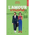 L'AMOUR VACHE, Vercetti Bones