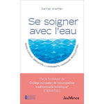 SE SOIGNER AVEC L'EAU. BAINS (LOCAUX, DERIVATIFS...), LAVEMENTS, HAMMAMS, BOUILLOTTES..., Kieffer Daniel