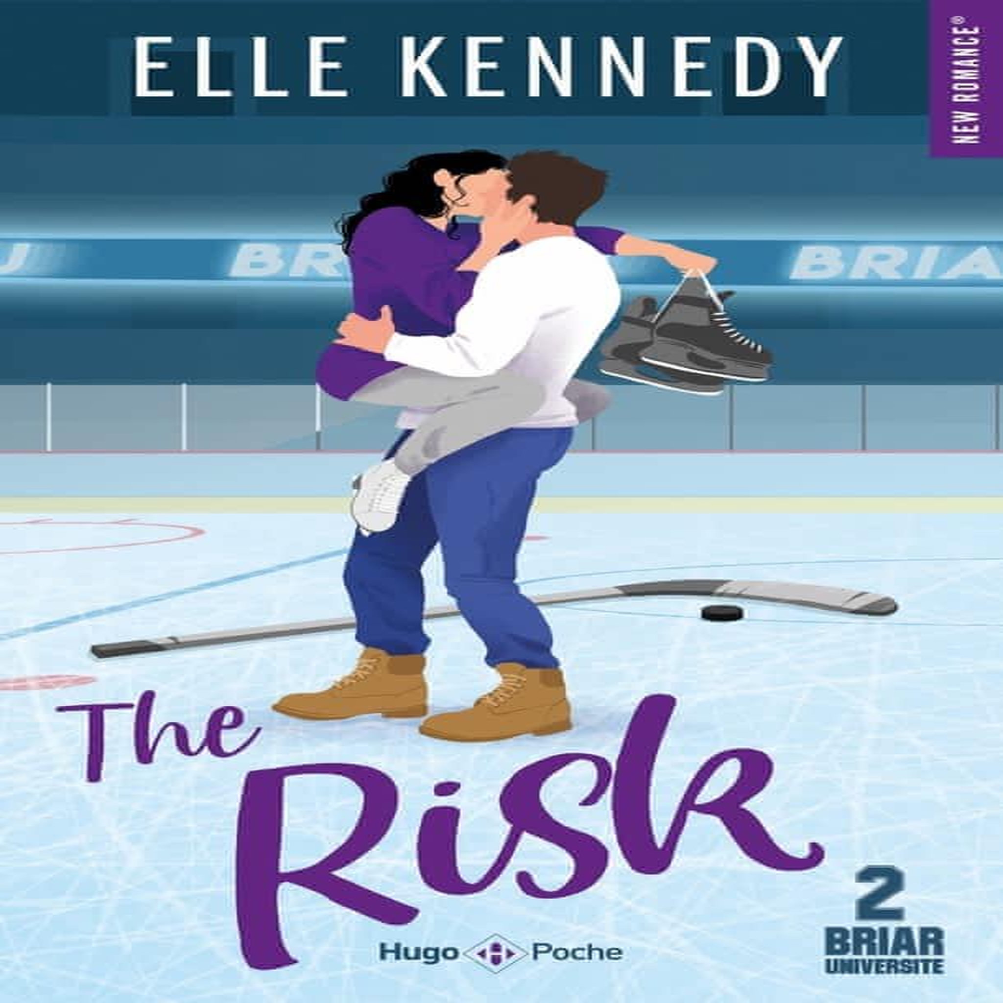 BRIAR UNIVERSITY TOME 2 : THE RISK, Kennedy Elle