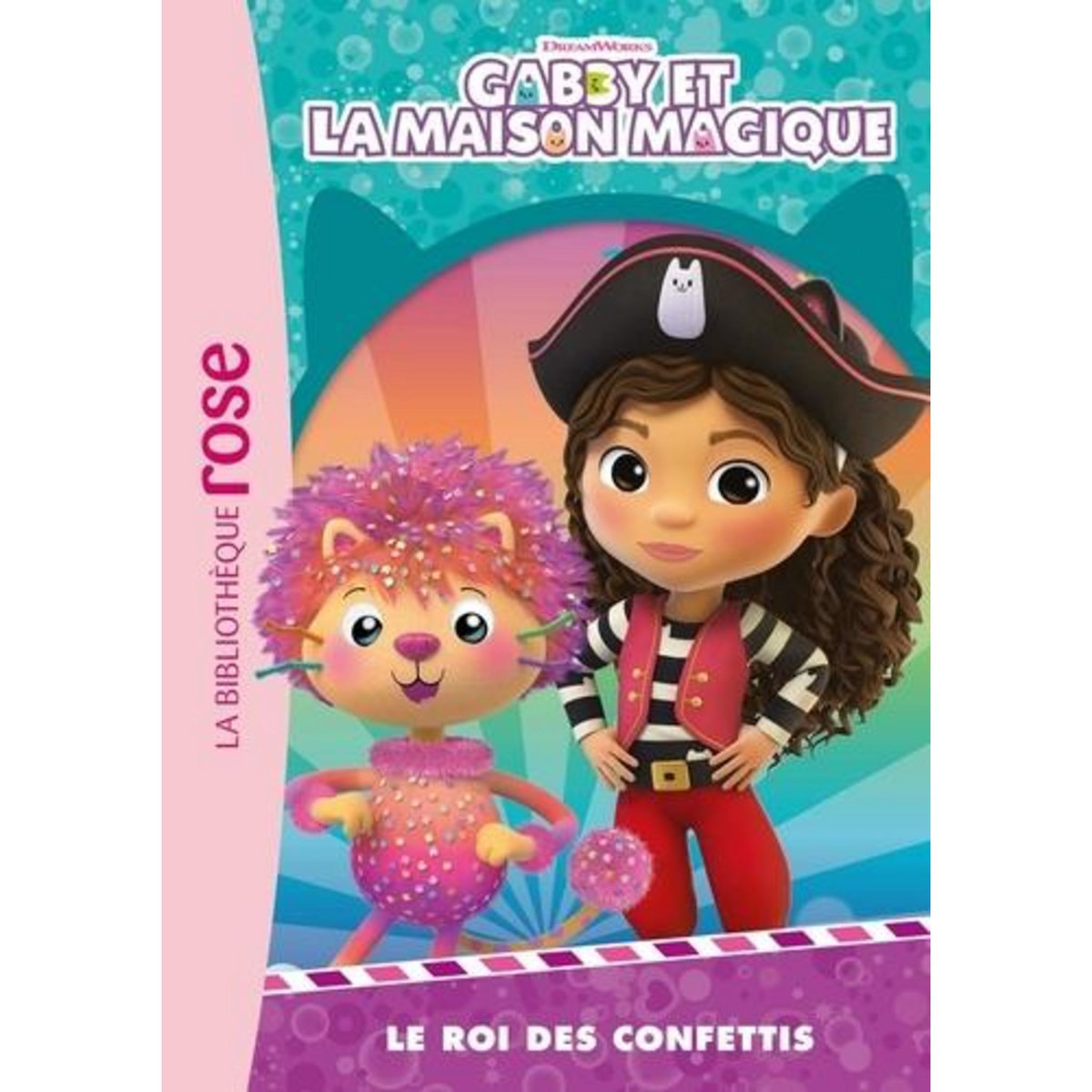 GABBY ET LA MAISON MAGIQUE TOME 4 : LE ROI DES CONFETTIS, DreamWorks