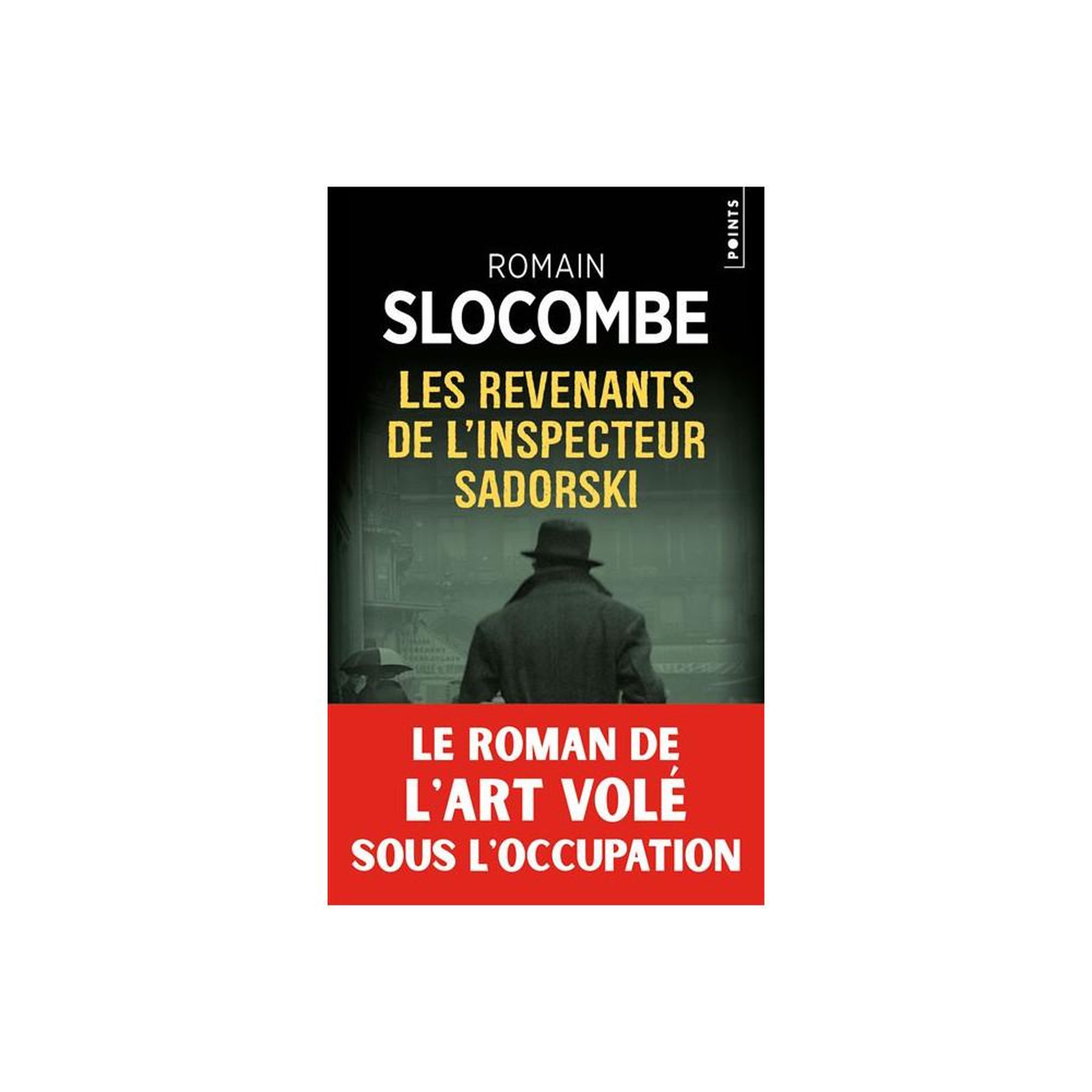 Roman historique les revenants de l'inspecteur sadorski, points policier, romain slocombe (broché)