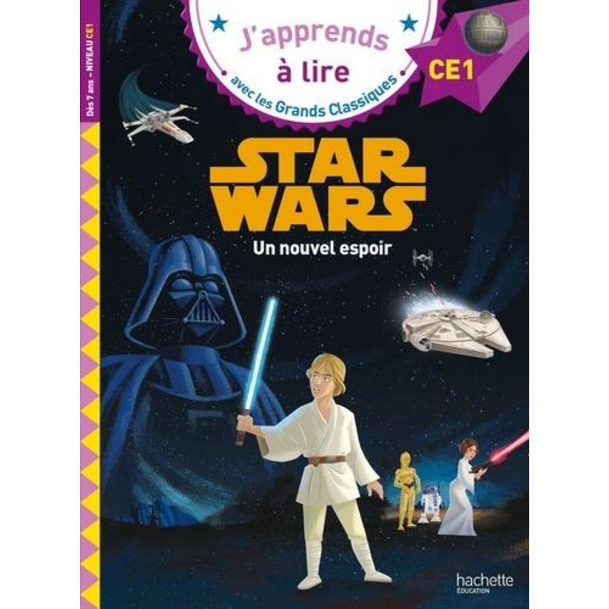 STAR WARS. UN NOUVEL ESPOIR. CE1, Albertin Isabelle