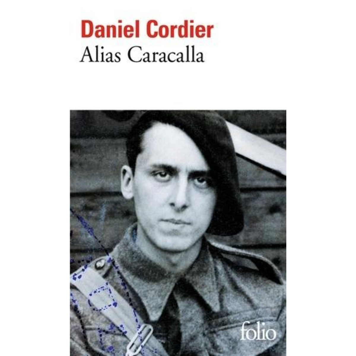 ALIAS CARACALLA, Cordier Daniel