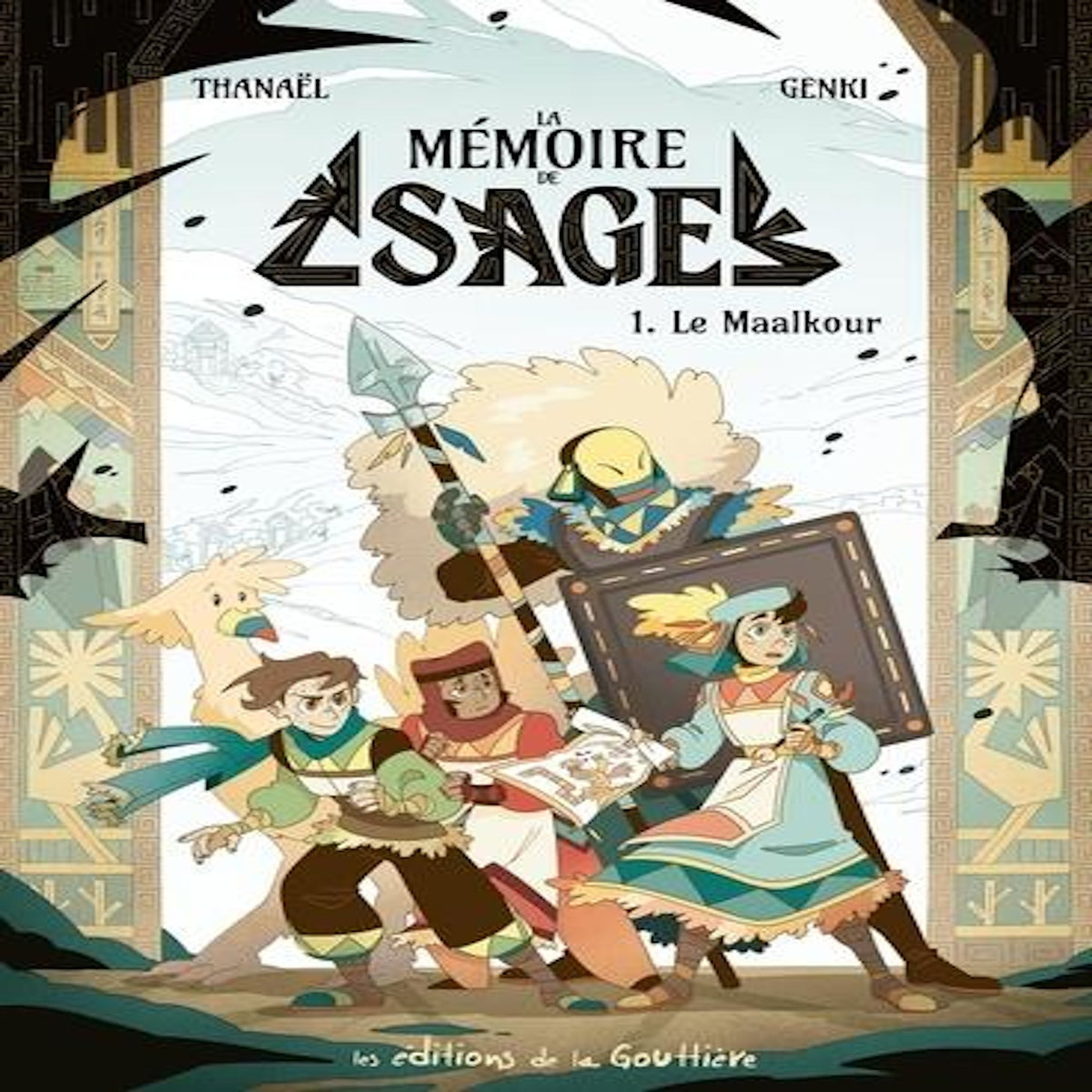 LA MEMOIRE DE SAGE TOME 1 : LE MAALKOUR, Thanaël