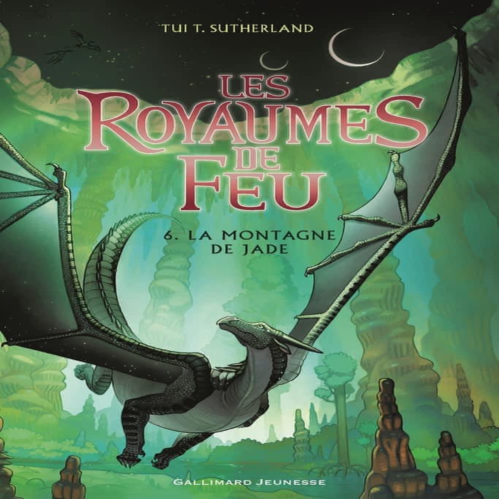 LES ROYAUMES DE FEU TOME 6 : LA MONTAGNE DE JADE, Sutherland Tui-T