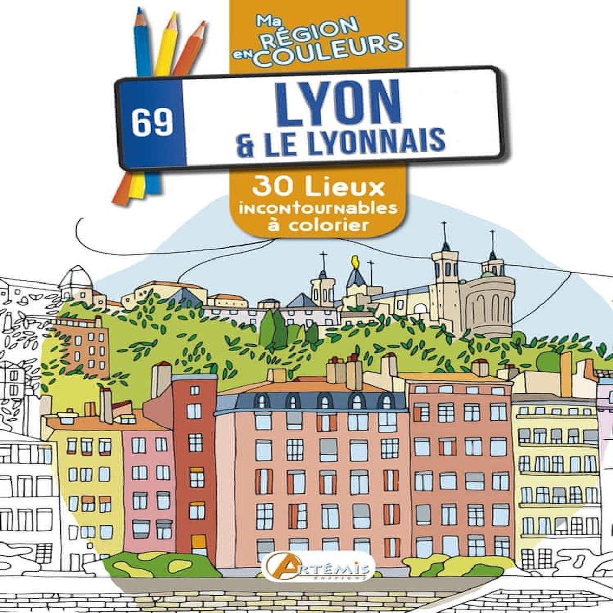 LYON & LE LYONNAIS. 30 LIEUX INCONTOURNABLES A COLORIER, Risser Alix