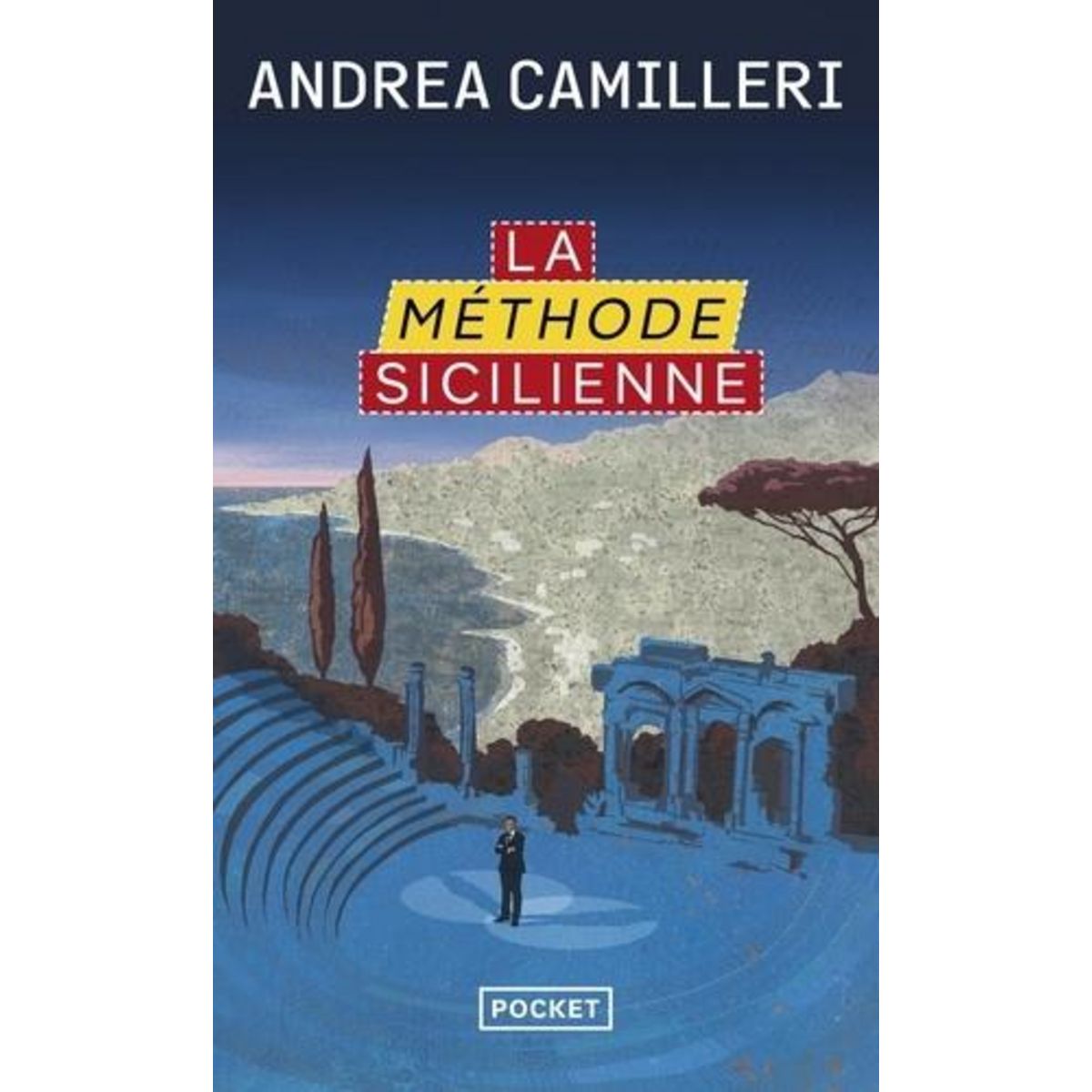 LA METHODE SICILIENNE, Camilleri Andrea