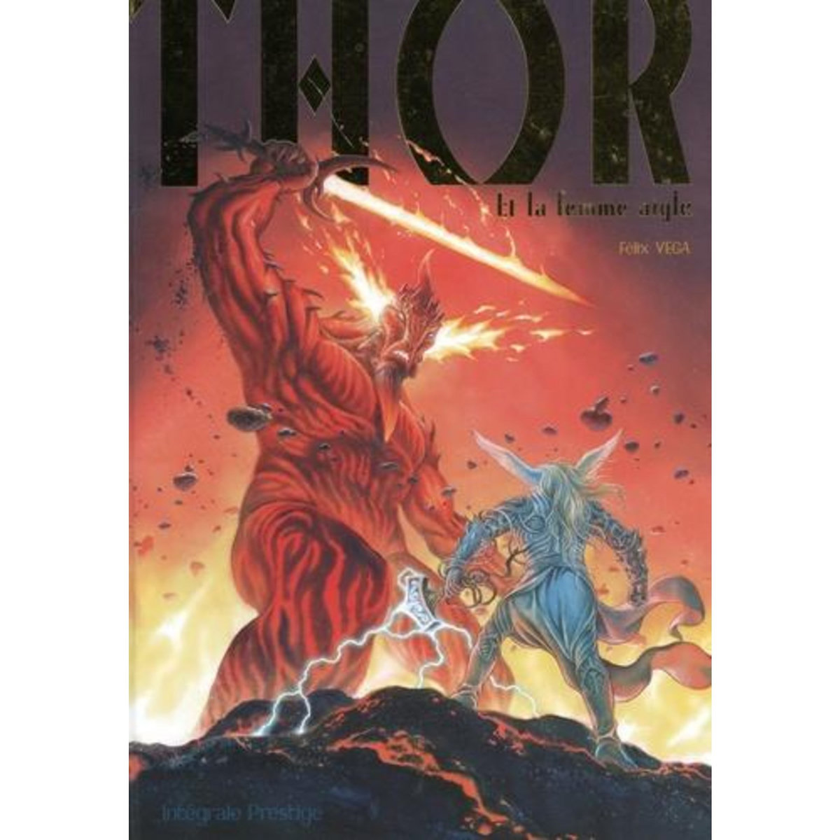 THOR ET LA FEMME AIGLE, Vega Felix