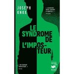 LE SYNDROME DE L'IMPOSTEUR, Knox Joseph