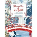 MERVEILLES D'ASIE A COLORIER. PLUS DE 30 ESTAMPES A COLORIER OU A PEINDRE, Larousse