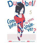 DUMBBELL : COMBIEN TU PEUX SOULEVER ? TOME 5 , Yabako Sandrovich