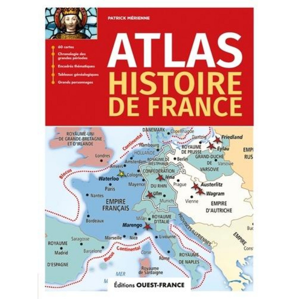 ATLAS DE L'HISTOIRE DE FRANCE, Mérienne Patrick