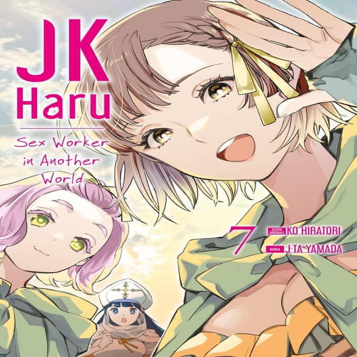 JK HARU: SEX WORKER IN ANOTHER WORLD TOME 7 , Yamada J-Ta