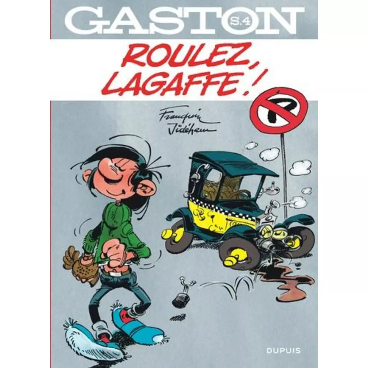  GASTON TOME 4 : ROULEZ, LAGAFFE !, Franquin André