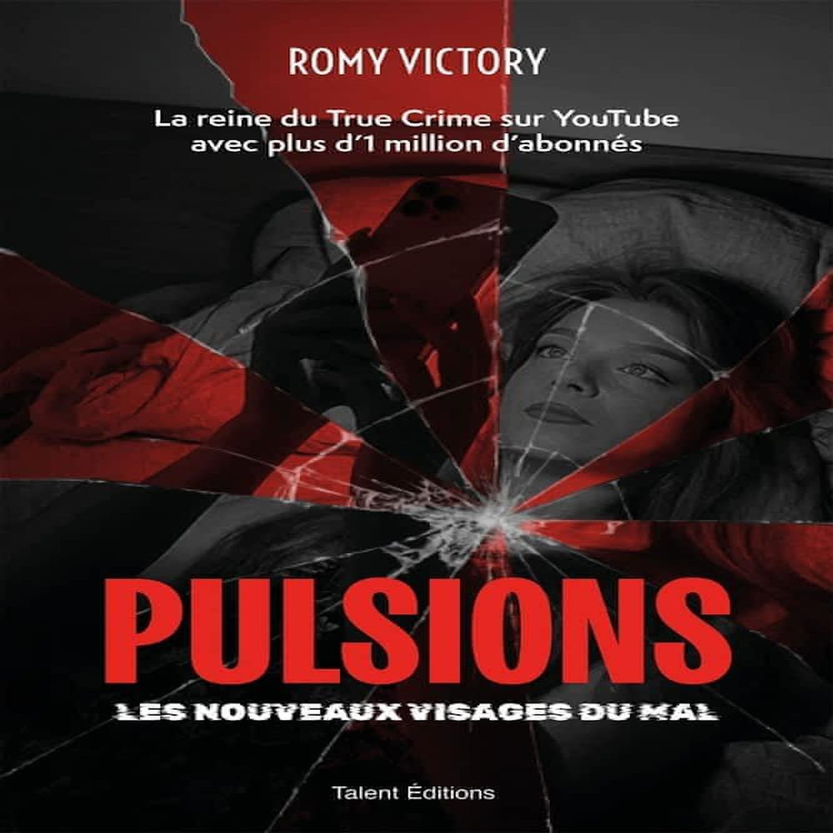 PULSIONS. LES NOUVEAUX VISAGES DU MAL, Victory Romy