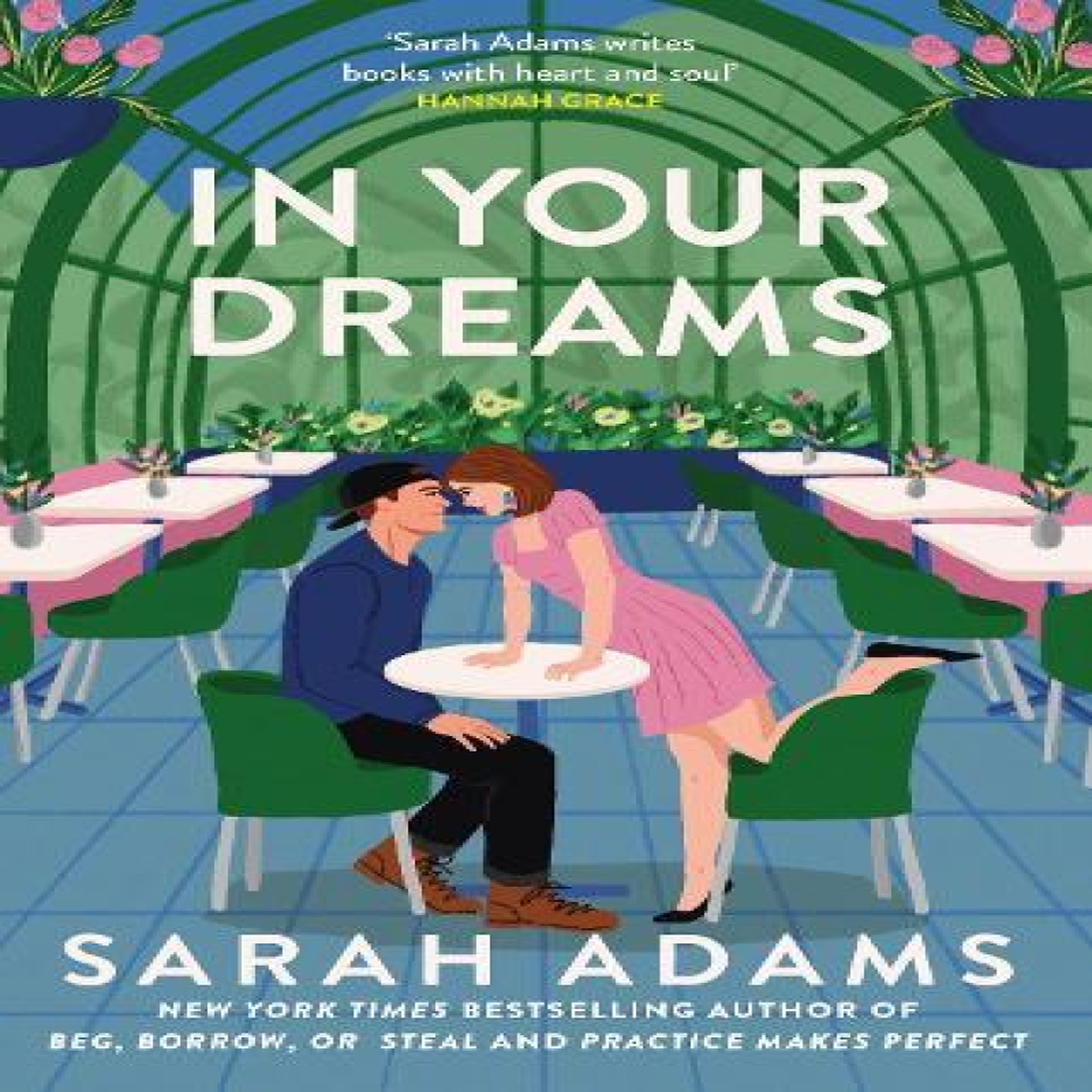 LIVRES In Your Dreams : The perfect new friends-to-lovers, small town romance from the author of PRACTICE MAKES PERFECT!