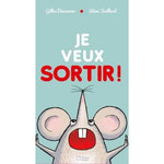 JE VEUX SORTIR !, Bizouerne Gilles