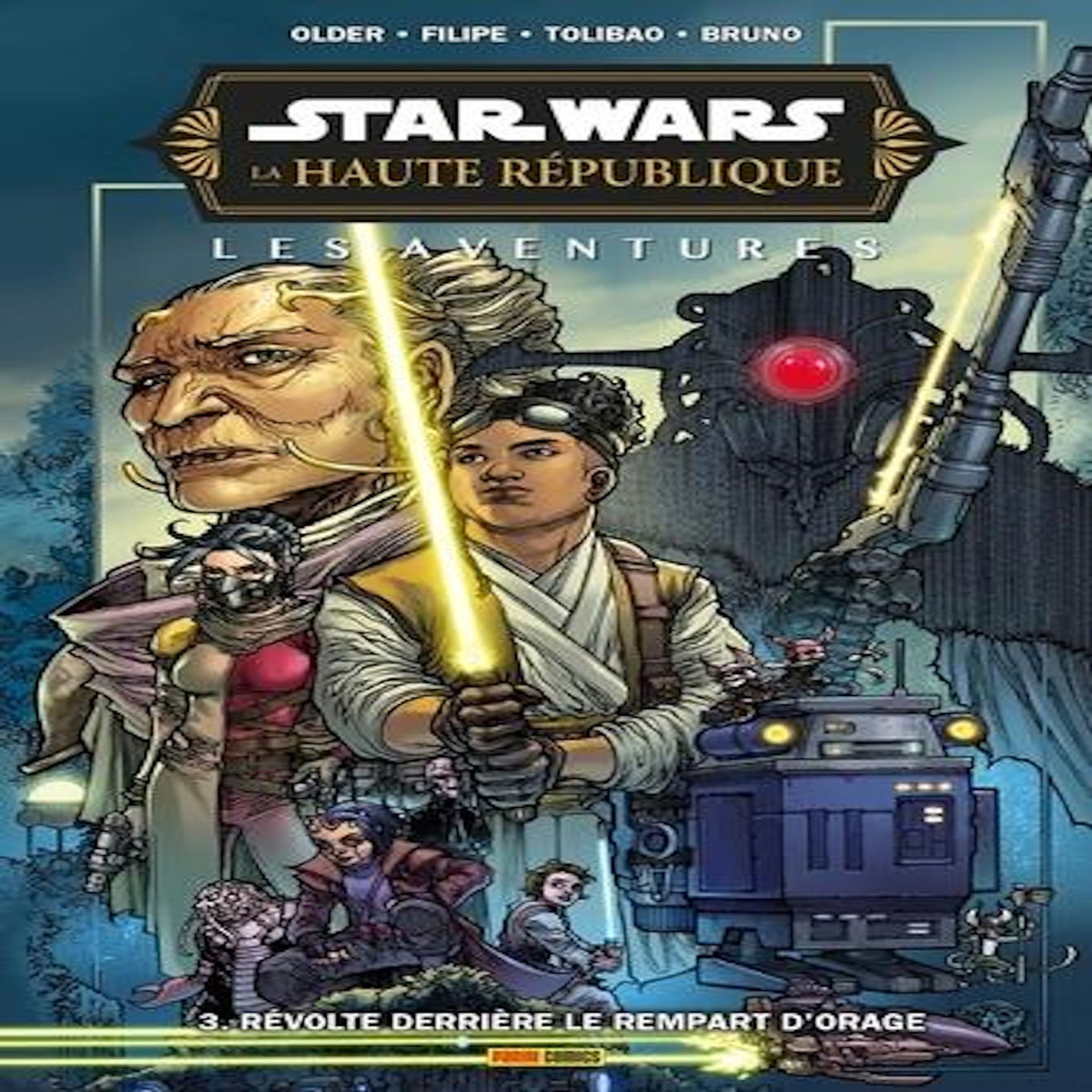 STAR WARS - LA HAUTE REPUBLIQUE : LES AVENTURES PHASE 3 TOME 3 : REVOLTE DERRIERE LE REMPART D'ORAGE, Older Daniel José