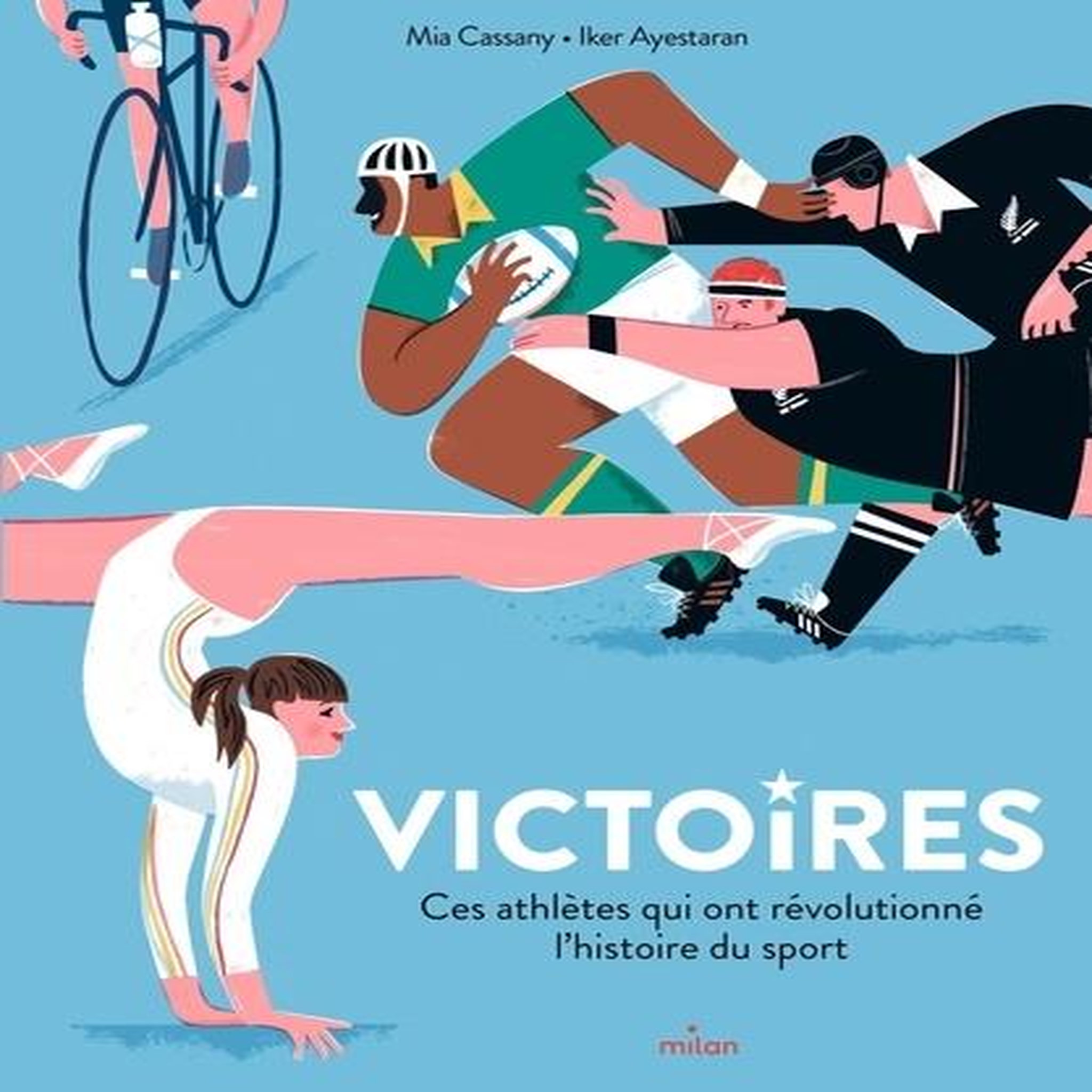 VICTOIRES. CES ATHLETES QUI ONT REVOLUTIONNE L'HISTOIRE DU SPORT, Cassany Mia